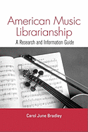 American Music Librarianship
