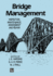 Bridge Management: Inspection, Maintenance, Assessment and Repair