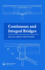 Continuous and Integral Bridges