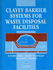 Clayey Barrier Systems for Waste Disposal Facilities