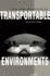 Transportable Environments: Theory, Context, Design and Technology