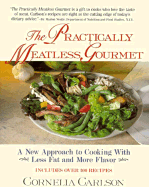 The Practically Meatless Gourmet