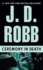 Ceremony in Death (in Death Series)