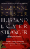 Husband, Lover, Stranger