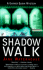 Shadow Walk