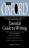 The Oxford Essential Guide to Writing (Essential Resource Library)