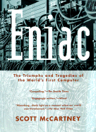 Eniac: the Triumphs and Tragedies of the World's First Computer