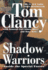 Shadow Warriors: Inside the Special Forces (Commander Series)