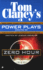 Zero Hour (Tom Clancy's Power Plays, Book 7)