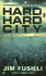 Hard, Hard City