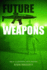 Future Weapons