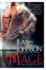 Mage, the (Sons of Destiny Novels)