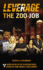 The Zoo Job (a Leverage Novel)