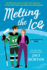 Melting the Ice (a Play-By-Play Novel)