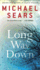 Long Way Down (a Jason Stafford Novel)