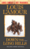 Down the Long Hills (Louis L'Amour's Lost Treasures): a Novel