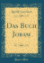 Das Buch Joram (Classic Reprint) (German Edition)