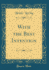 With the Best Intention (Classic Reprint)