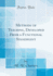 Methods of Teaching, Developed From a Functional Standpoint Classic Reprint