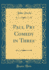 Paul Pry Comedy in Three Classic Reprint