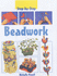 Beadwork (Step-By-Step)