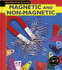 My World of Science: Magnetic and Non-Magnetic