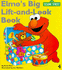 Elmo's Big Lift-and-Look Book (Sesame Street)