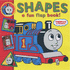 Shapes: a Fun Flap Book (Thomas & Friends)