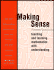 Making Sense: Teaching and Learning Mathematics With Understanding