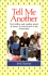 Tell Me Another: Storytelling and Reading Aloud at Home, at School and in the Community