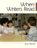 When Writers Read, 1st Ed