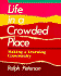 Life in a Crowded Place: Making a Learning Community