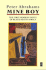 Mine Boy: the First Modern Novel of Black South Africa