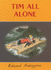 Tim All Alone (Little Tim)