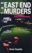Death By Drowning (East End Murders)