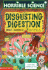 Disgusting Digestion (Horrible Science)