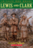 Lewis & Clark (in Their Own Words) (in Their Own Words (Scholastic Reference))