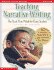 Teaching Narrative Writing: the Tools That Work for Every Student