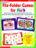 Instant File Folder Games for Math