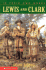 Lewis and Clark (in Their Own Words)
