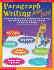 Paragraph Writing Made Easy! : 8 Classroom-Tested Lessons and Motivating Practice Pages That Teach Kids to Write Organized, Detailed, and Powerful Paragraphs