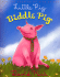 Little Pig, Biddle Pig (Biddle Books)