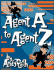 Agent a to Agent Z