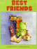 Best Friends