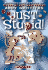 Just Stupid! (Andy Griffiths' Just! Series)