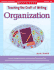 Teaching the Craft of Writing: Organization: Lessons, Strategies, Models, and Literature Connections That Help You Teach and Revisit This Important Craft Element All Year Long