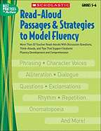 Read-Aloud Passages & Strategies to Model Fluency: Grades 5 6: More Than 20 Teacher Read-Alouds With Discussion Questions, Think-Alouds, and Tips That...Fluency Development and Comprehension
