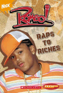 Romeo: Raps to Riches Chapter Book (Teenick)