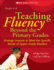 Teaching Fluency Beyond the Primary Grades: Strategy Lessons to Meet the Specific Needs of Upper-Grade Readers