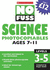 Science Photocopiables-Ages 7-11: Ages 7-11: Levels 3 (No Fuss Photocopiables)
